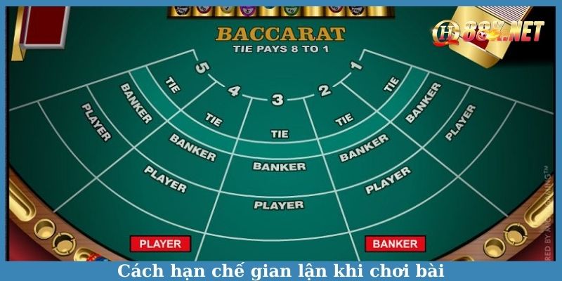 Cách hạn chế gian lận khi chơi bài