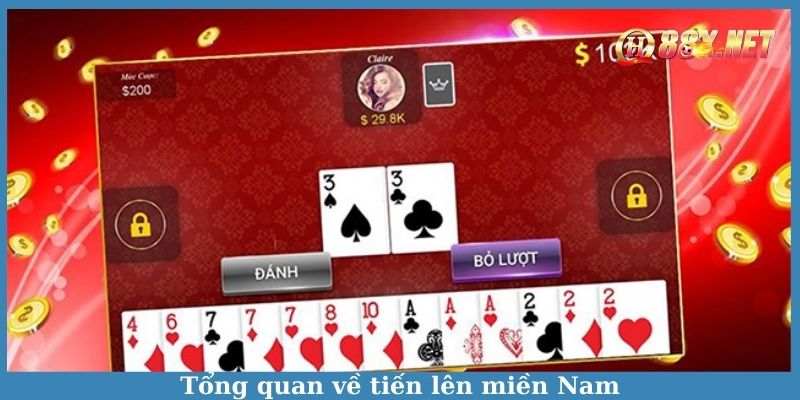 Tổng quan về tiến lên miền Nam