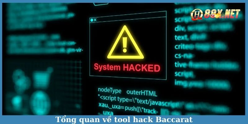 Tổng quan về tool hack Baccarat