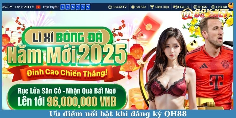 Ưu điểm nổi bật khi đăng ký QH88